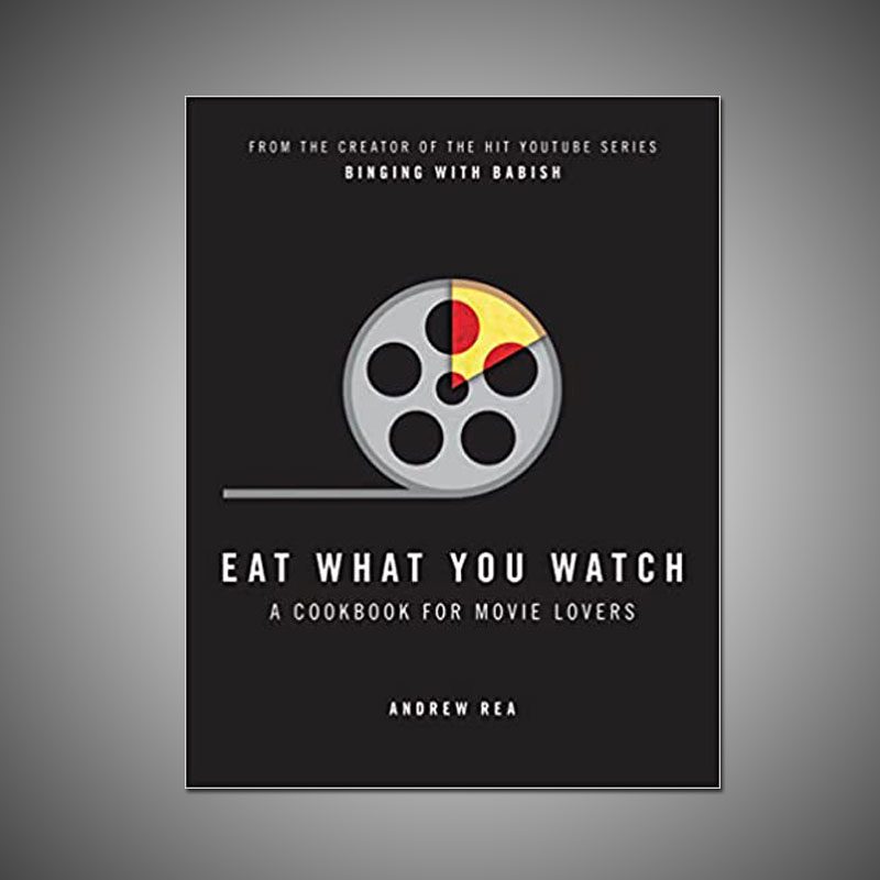 Eat What You Watch Is A Cookbook